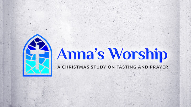 Anna's Worship